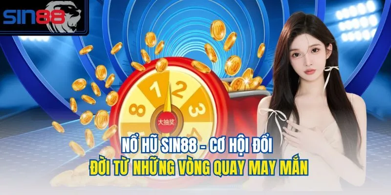Nổ hũ Sin88