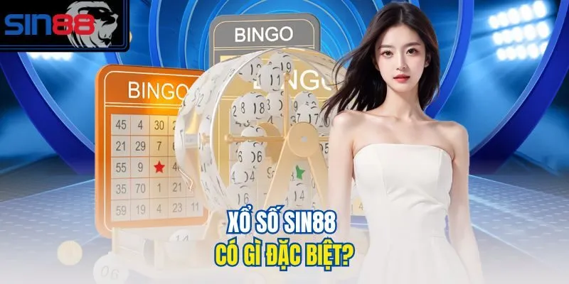 Xổ số SIN88 có gì đặc biệt?